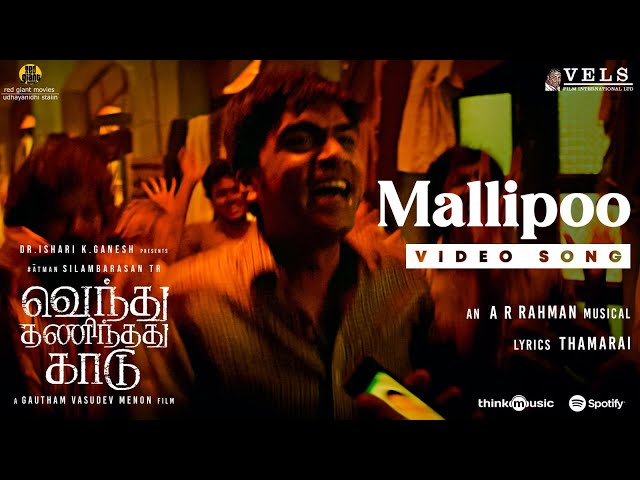 Mallipoo Video Song | VTK | HDR | Silambarasan TR | Gautham Vasudev Menon |  @ARRahman | Vels