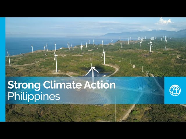 Strong Climate Action for a More Resilient, Sustainable, and Prosperous Philippines