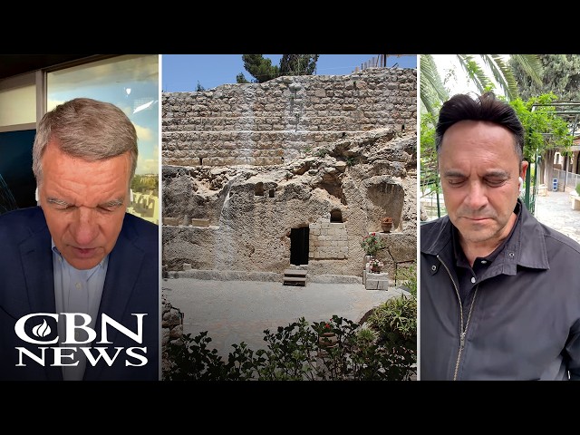 Prayer from the Garden Tomb During Holy Week | CBN News