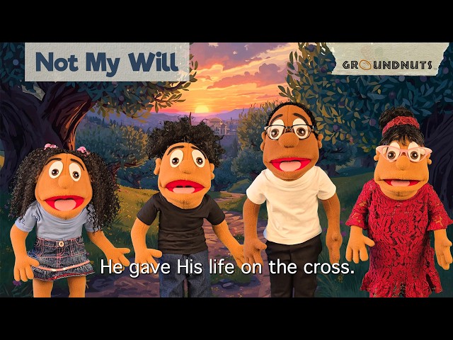 Not My Will (But Yours Be Done) | Kids Bible Songs 🎵 | Matthew 26:36-46