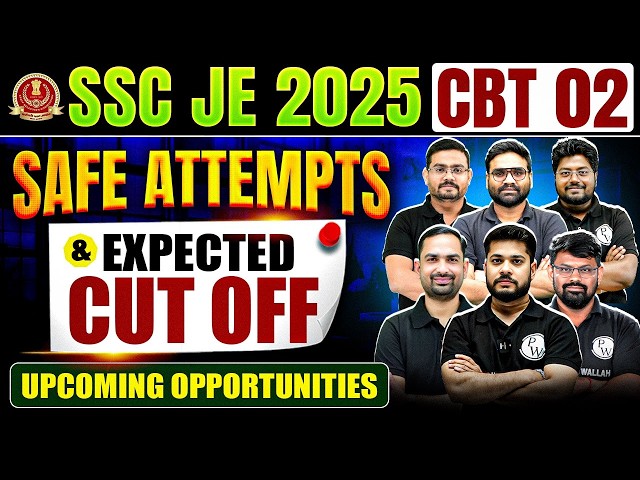 SSC JE CBT 2 Safe Attempt & Expected Cut Off | Top 5 Upcoming Opportunities in 2026 | SSC JE CBT 2