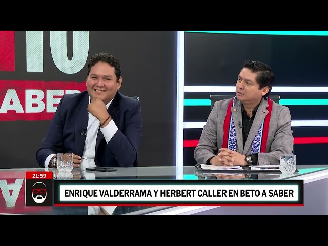 Beto a Saber - MAR 27 - 3/3 - VALDERRAMA AND HERBERT CALLER ON BETO A SABER | Willax