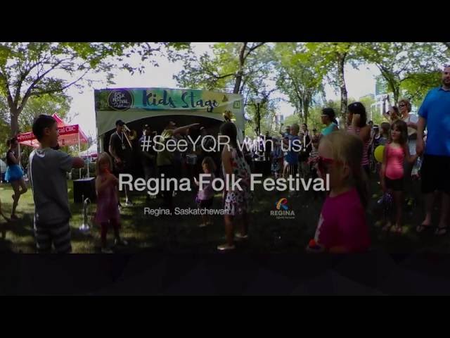 Regina Folk Festival  360° Video