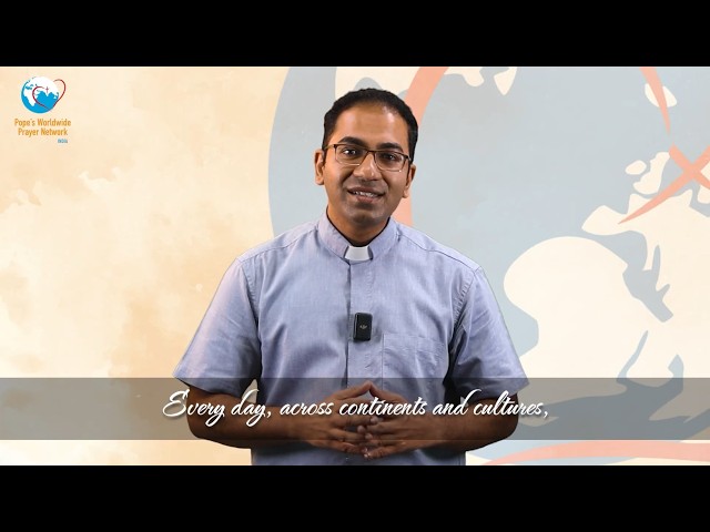 History of the Pope’s Worldwide Prayer Network