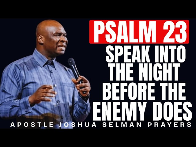 COMMANDING THE MIDNIGHT HOUR | BEFORE THE ENEMY DOES | APOSTLE JOSHUA SELMAN
