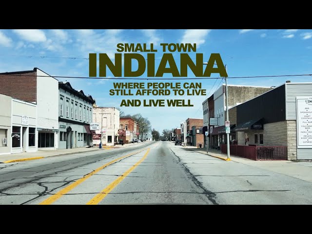 I Visited Small INDIANA Towns Where People Can Still Afford To Live - And Live Well