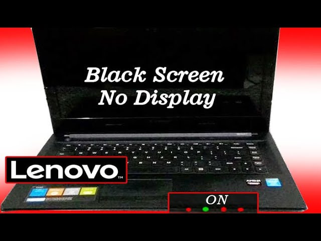 How to solve the Lenovo problem is not showing on the screen - No Display || Lenovo black screen