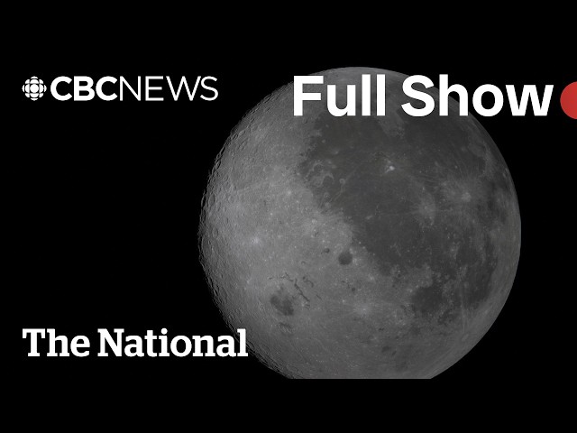 CBC News: The National | Artemis breaks records with lunar flyby