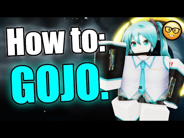 The COMPLETE Guide To GOJO [JJS]