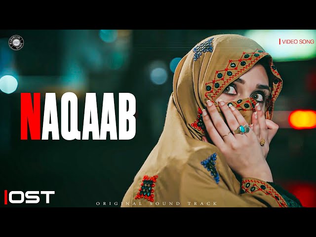 Naqaab - OST | Music Video | Yashal Shahid | Ali Ansari | Hina Tariq | Pakistani Drama OST