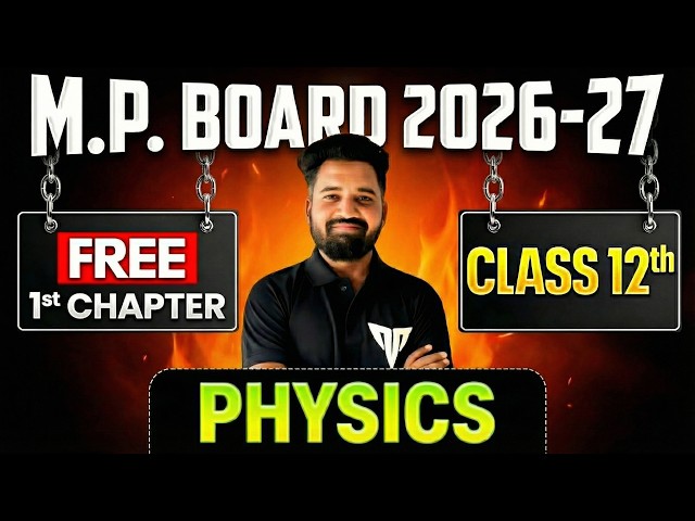 🔴 TEJAS BATCH 2027 | PHYSICS | Class 12 | 1st CHAPTER FREE (Part:-4) | MPBOARD | MOST POWERFUL BATCH