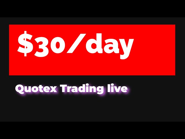 🔴 LIVE Earn $30 Daily on Quotex | Live Trading Strategy & Tips for Beginners 💸📈
