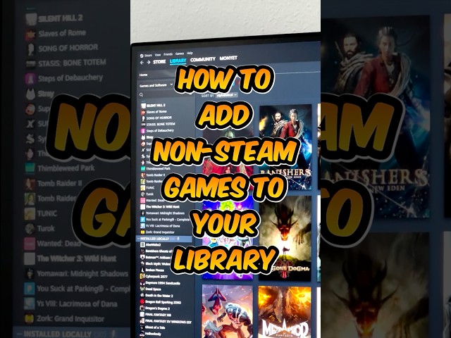 Add Custom Games to Steam in Minutes – Quick and Easy Guide!              #steam #steamgame #gaming