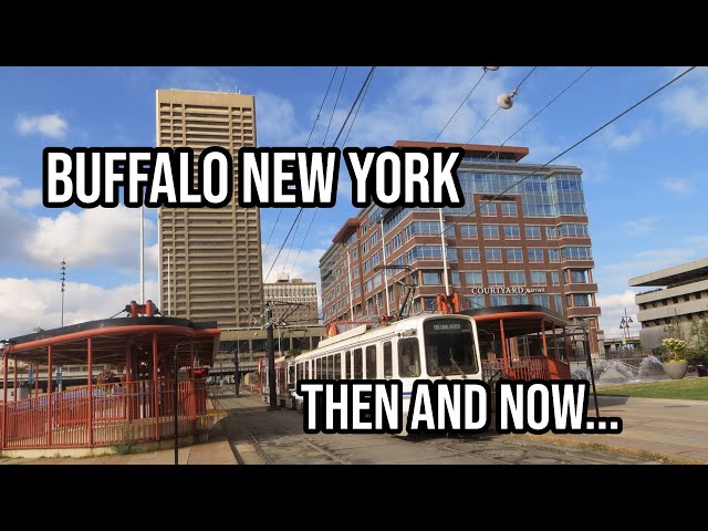 Buffalo New York: Then And Now…