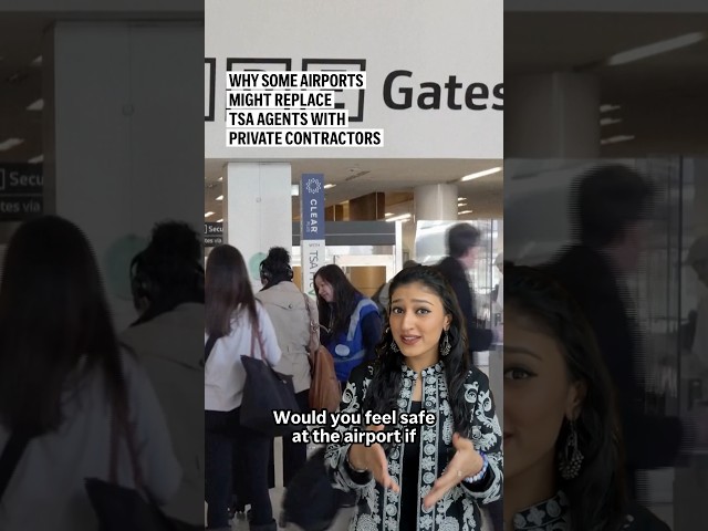 Why some airports might replace TSA agents with private contractors