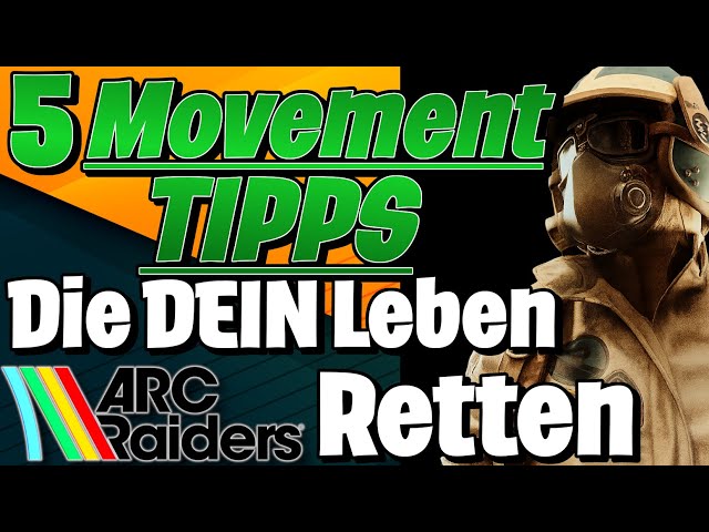 5 Movement Tips in Arc Raiders That Will Save Your Life | Arc Raiders Guide