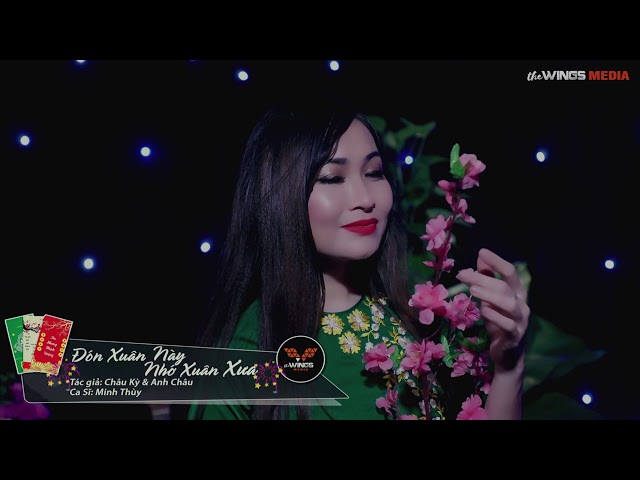 ĐÓN XUÂN NÀY NHỚ XUÂN XƯA - MINH THÙY COVER