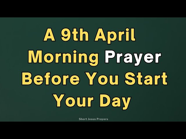 Say This Morning Prayer Before You Start Your Day | Before Anything Else, Meet With God
