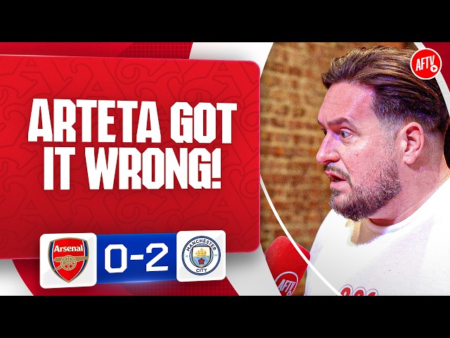 Arteta Got It WRONG Today! (Marty) | Arsenal 0-2 Man City