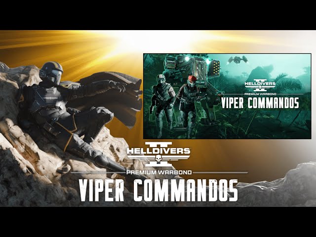 How to Viper Commandos [Helldivers 2]