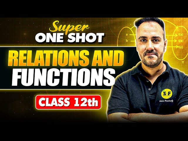 Class 12th Maths | Relations and Functions 🧠 Super One Shot | Full Chapter with Ushank Sir