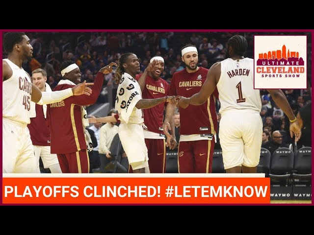 Cleveland Cavaliers CLINCH A PLAYOFF BERTH by beating the Golden State Warriors