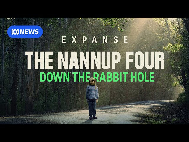 Who was missing woman Chantelle McDougall? The Nannup Four - Episode 3 | Expanse
