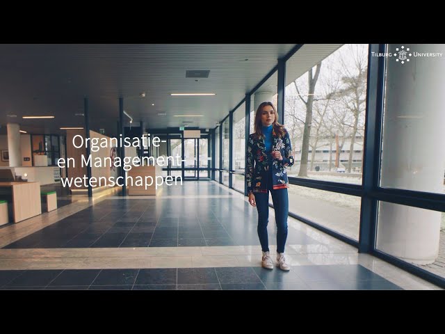 Bachelor Organisatie- en Managementwetenschappen - Tilburg University