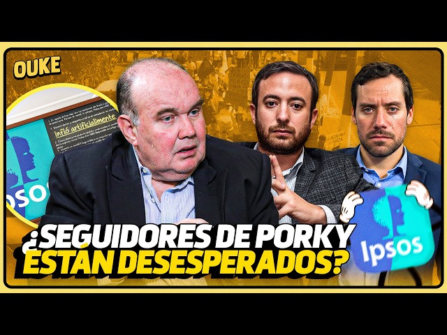 ¿SEGUIDORES DE PORKY ESTAN DESESPERADOS? | OUKE