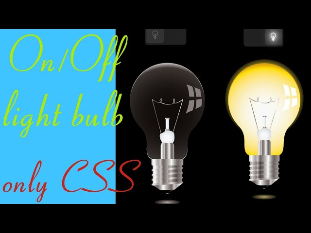 Turn On/Off Light-Bulb With Html/Css -  Code Tutorials