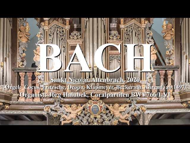BACH Organ Landscapes, Sankt Nicolai, Altenbruch, Orgel Cocus Fritzsche Dropa Klapmeyer u.a. ab 1497