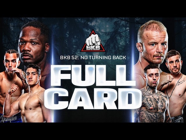 BKB 52: No Turning Back - Full Card - Only Bare Knuckle Fights