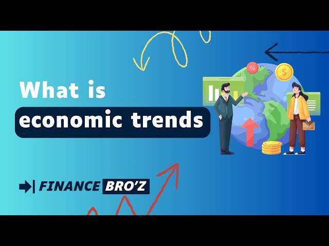 What is economic trends: A Beginner's Guide to Economic Indicators