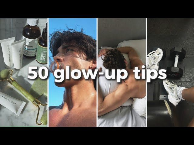 50 Glow-Up Tips in 8 Minutes (Almost No Money Needed)