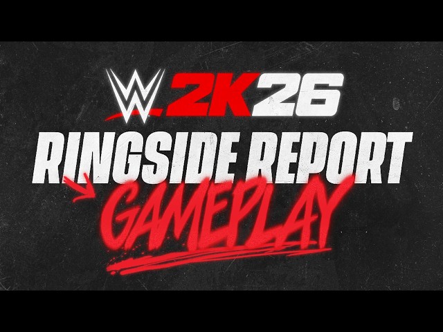 Ringside Report #1 - Gameplay | WWE 2K26