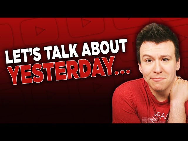 So We Need to Talk About Yesterday...