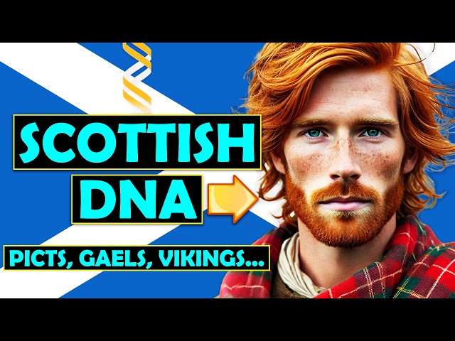 Scottish DNA: What is the Genetic History of Scotland?