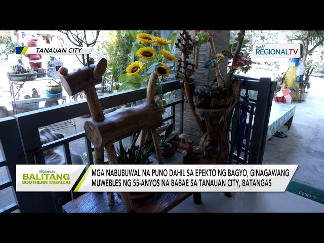Balitang Southern Tagalog: Mga nabubuwal na puno at kahoy, ginagawang muwebles ng isang residente