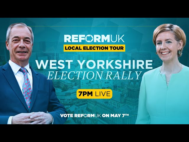 WATCH: Reform UK Local Election Tour. Join Nigel Farage & Dame Andrea Jenkyns LIVE in Yorkshire.🚨