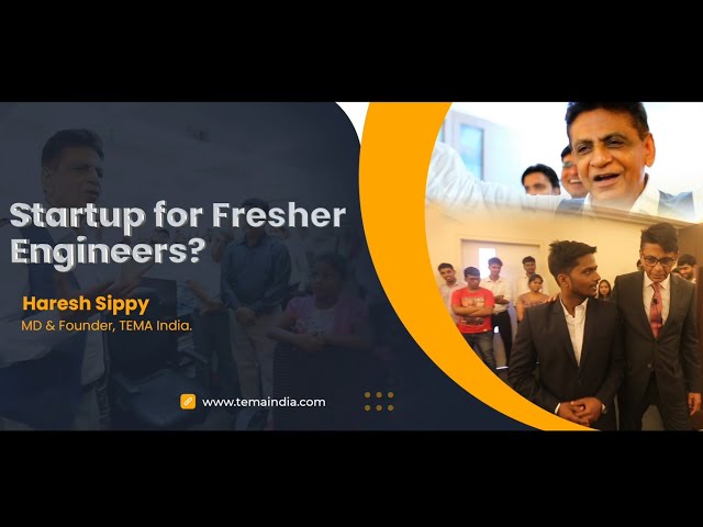 Startup for Fresher Engineers | Haresh Sippy