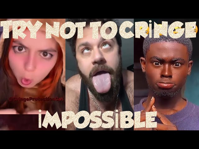 Try not to cringe challenge (impossible)