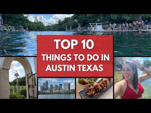10 Things To Do In Austin Texas