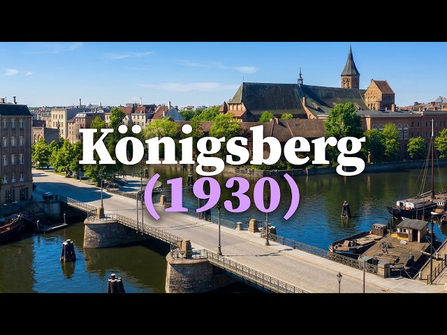 Once upon a time, there was a city: Königsberg