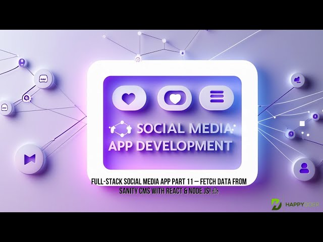 🔗 Full-Stack Social Media App Part 11 – Fetch Data from Sanity CMS with React & Node.js! 🚀
