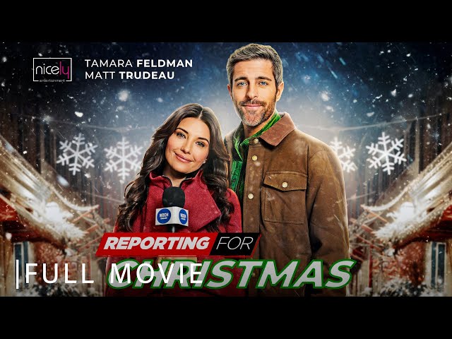 Reporting for Christmas | Full Christmas Romance Movie