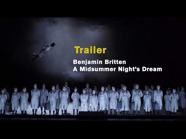 Benjamin Britten: A MIDSUMMER NIGHT´S DREAM [Official trailer]
