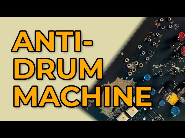 The Anti Drum Machine