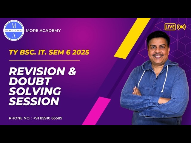 TYBSc.IT Semester 6 Revision and Doubt Solving Session April 2026
