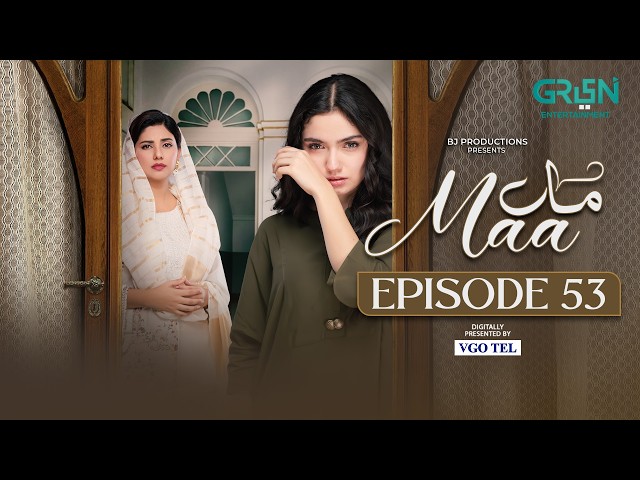 Maa Episode 53 (Subtitles) 8th April 2026 | Digitally Presented by VGO Tel Pakistan | Green TV