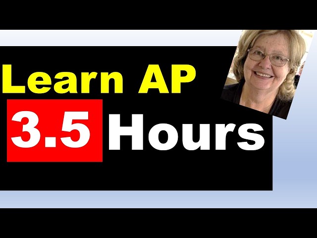 Learn Accounts Payable FAST in Three and a Half Hours